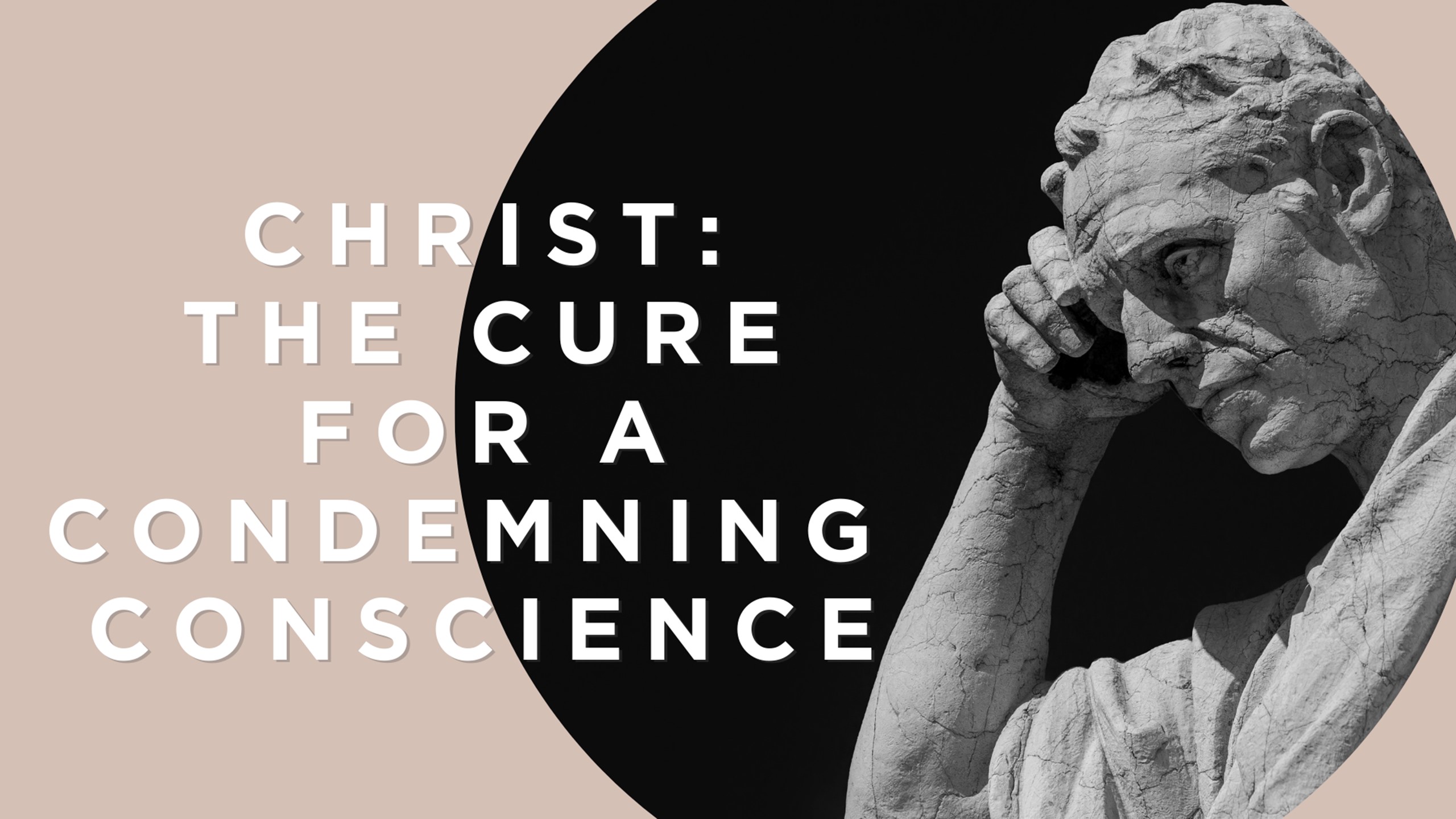 Christ: The Cure for a Condemning Conscience episode artwork