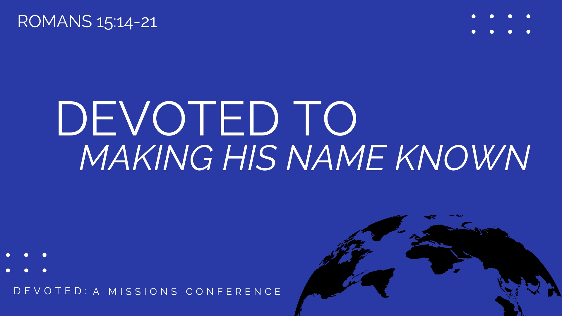 Devoted To Making His Name Known episode artwork