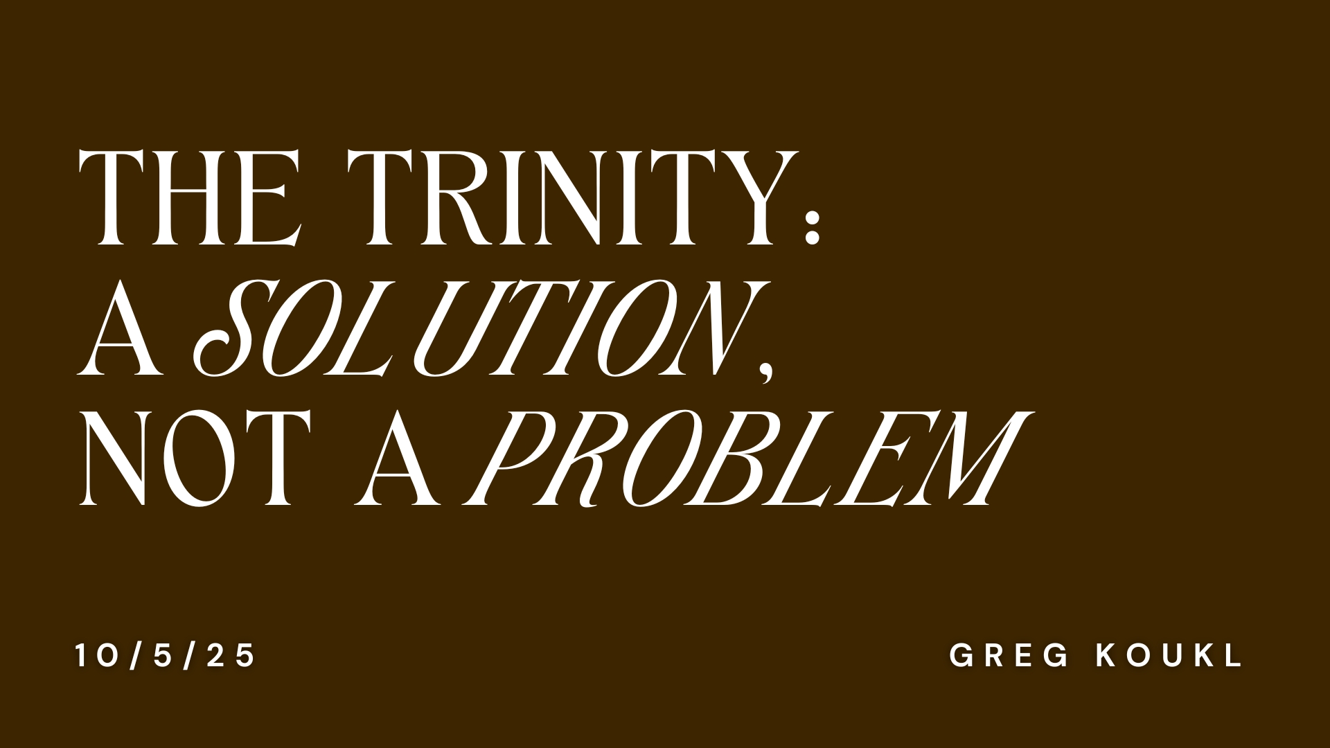 The Trinity: A Solution, Not A Problem episode artwork